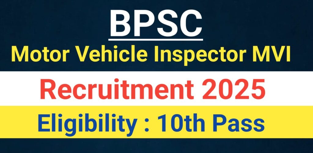 bpsc motor vehicle inspector mvi 2025