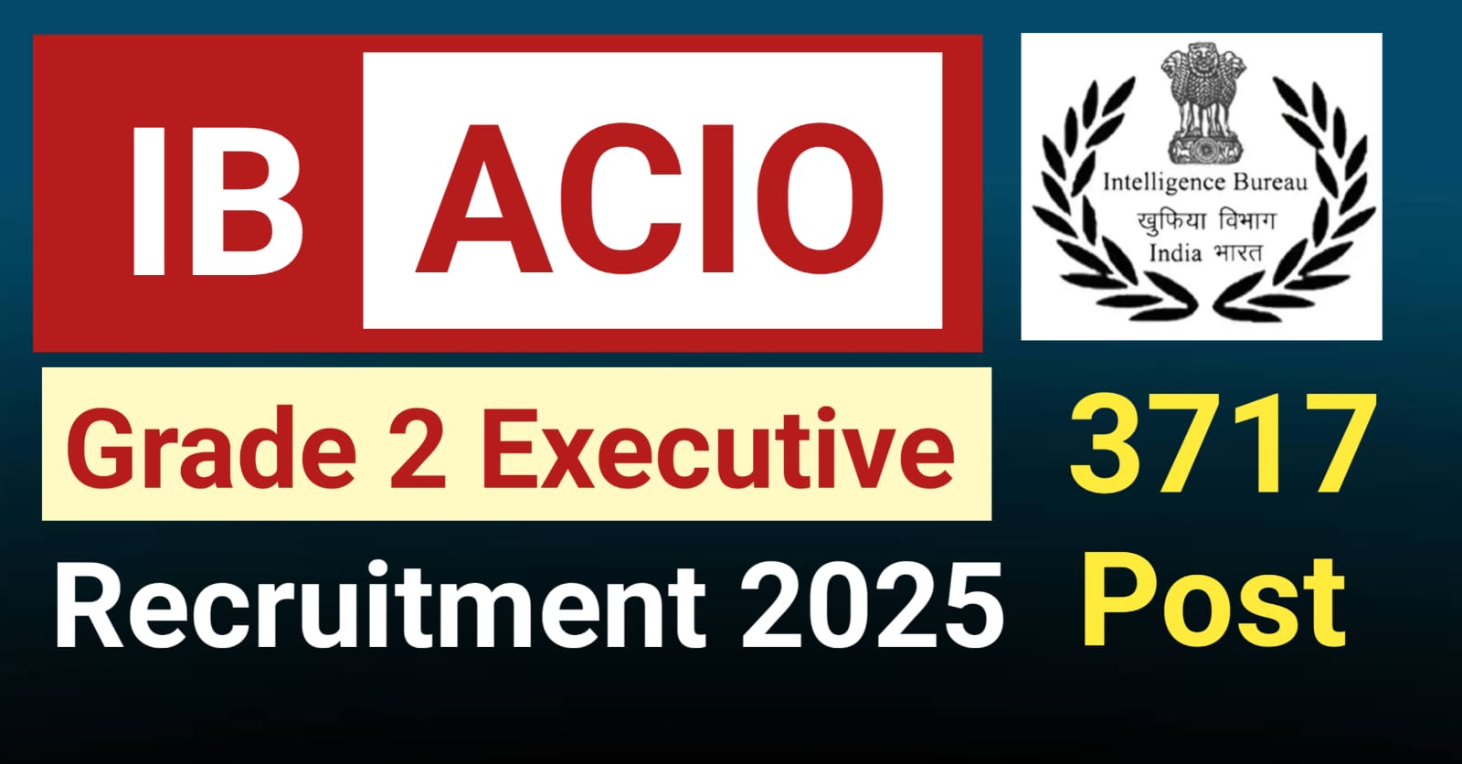 IB ACIO Recruitment 2025