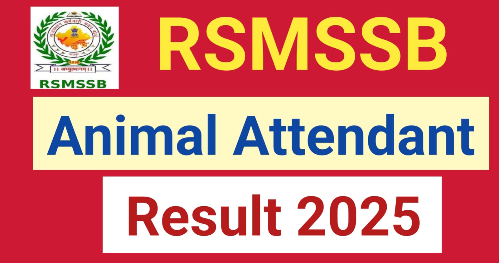 Rajasthan RSMSSB Animal Attendant Result 2025